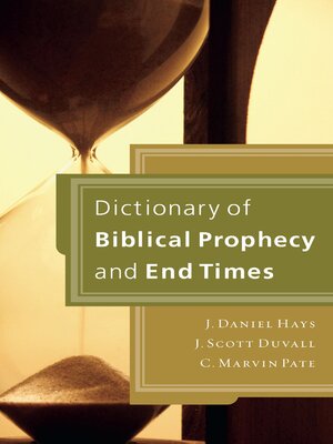 cover image of Dictionary of Biblical Prophecy and End Times